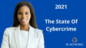 2021: The State Of Cybercrime