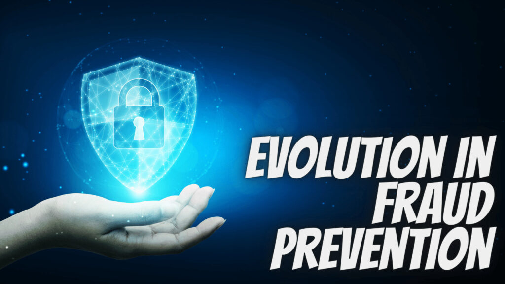 Evolution-in-Fraud-Prevention